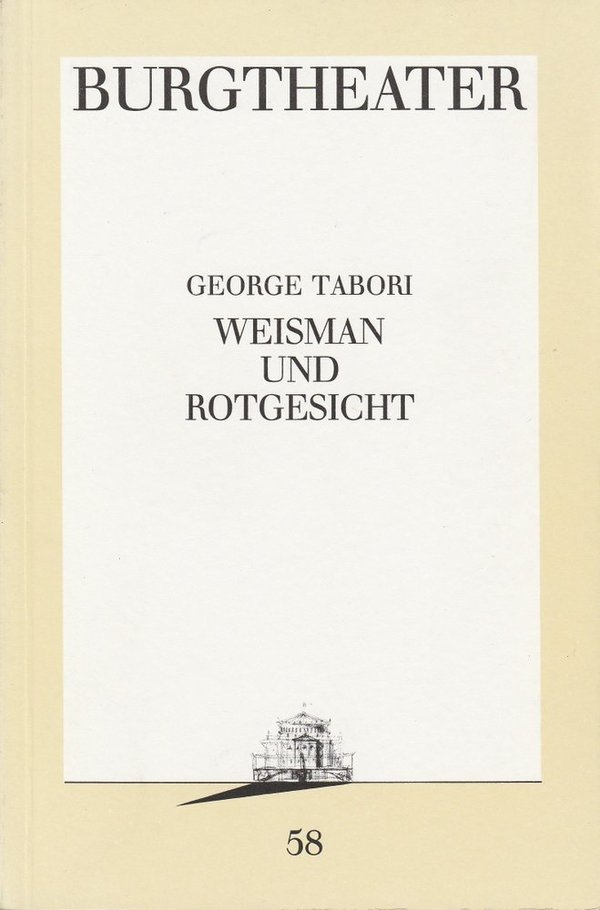 Programmheft Uraufführung George Tabori: Weisman und Rotgesicht Burgtheater 1990