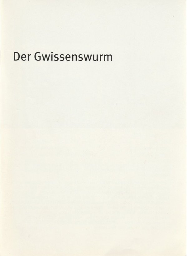 Programmheft Der Gwissenswurm. Bauernmusical Bayerisches Staatsschauspiel 2007