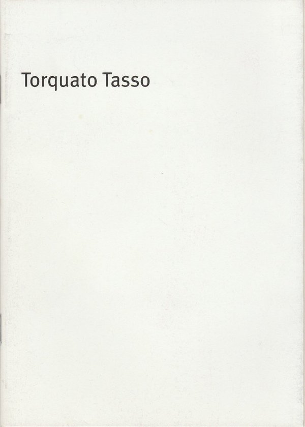 Programmheft Goethe Torquato Tasso Bayerisches Staatsschauspiel 2001