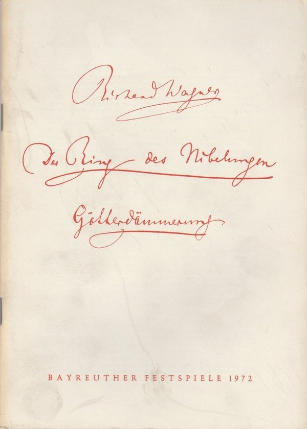 Programmheft VI Richard Wagner: GÖTTERDÄMMERUNG  Bayreuther Festspiele 1972