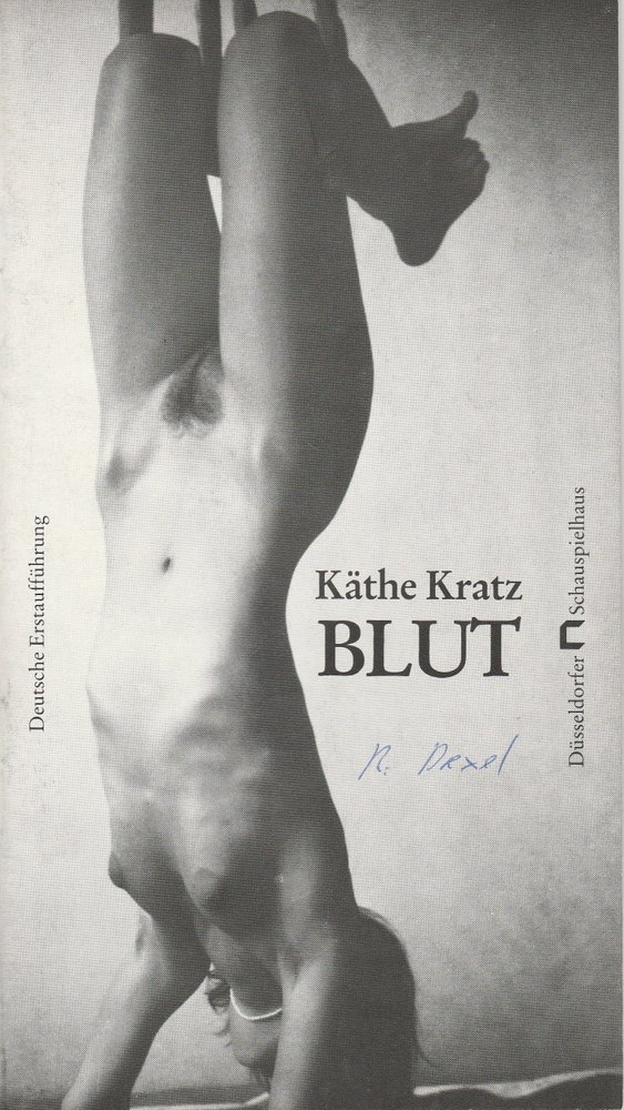 Programmheft Käthe Kratz: BLUT Düsseldorfer Schauspielhaus 1986