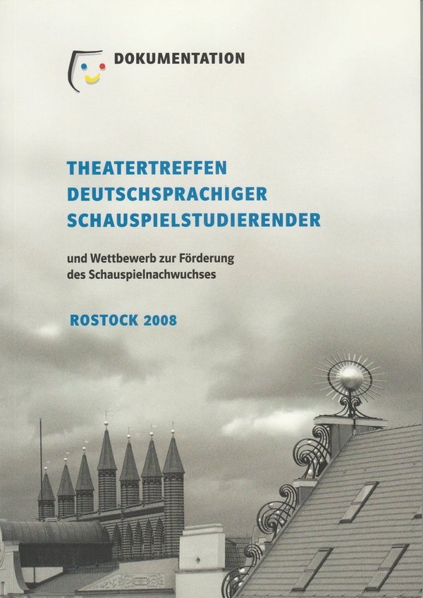 Theatertreffen deutschsprachiger Schauspielstudierender Rostock 2008