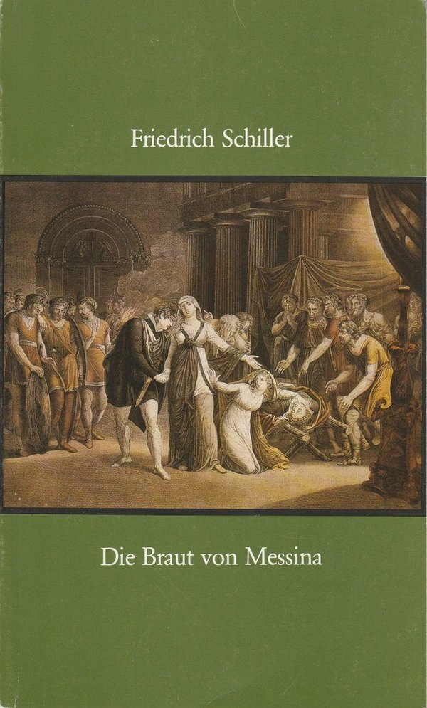 Programmheft Friedrich Schiller: Die Braut von Messina Stuttgart 1984