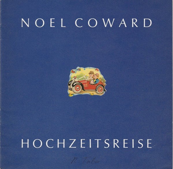 Programmheft HOCHZEITSREISE von Noel Coward Staatstheater Hannover 1980
