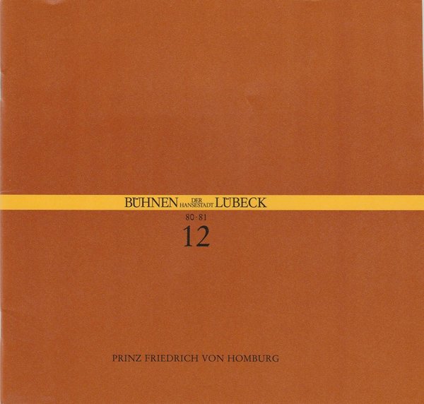 Programmheft Heinrich von Kleist: Prinz Friedrich von Homburg Lübeck 1981