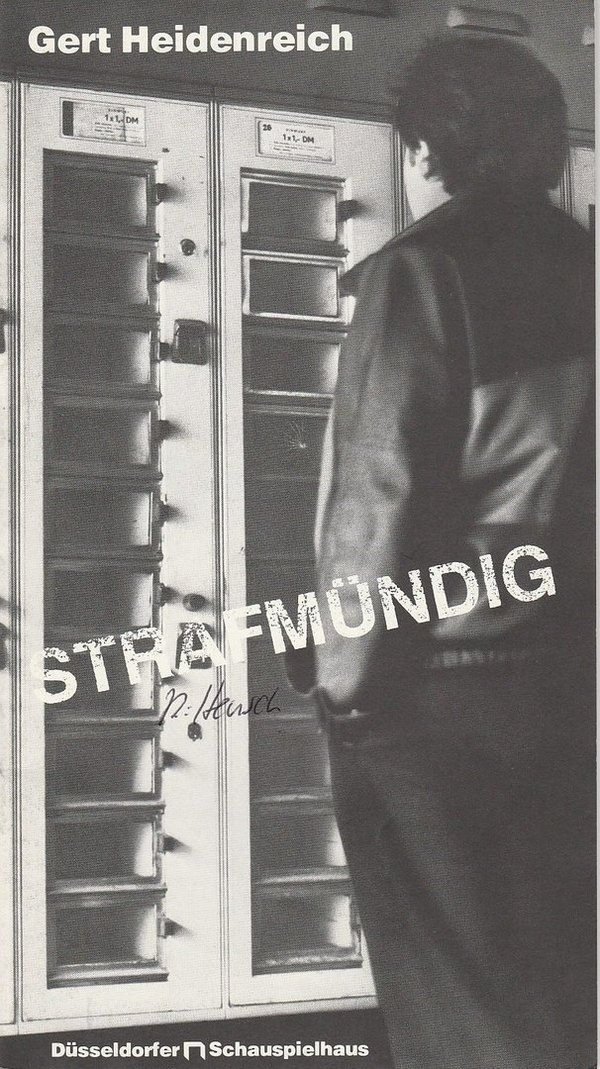 Programmheft STRAFMÜNDIG von Gert Heidenreich Düsseldorfer Schauspielhaus 1983