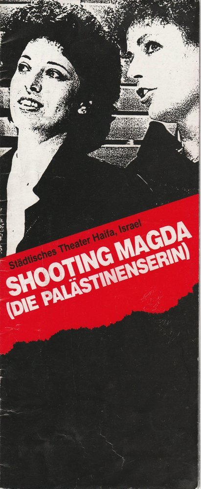 Programmheft Joshua Sobol: SHOOTING MAGDA Theater Haifa 1986