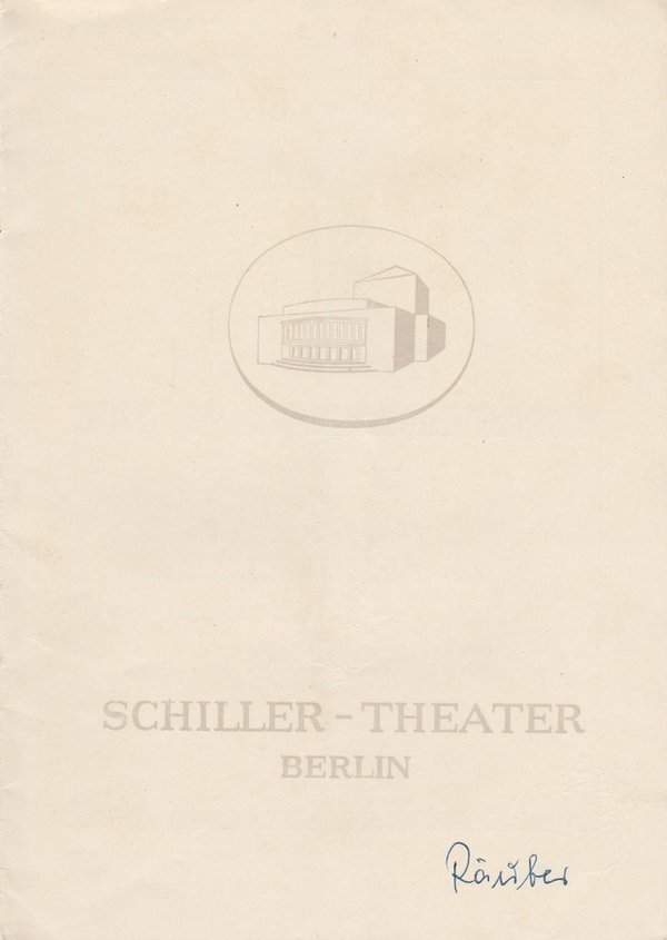 Programmheft  Die Räuber Friedrich Schiller Schiller Theater Berlin 1953
