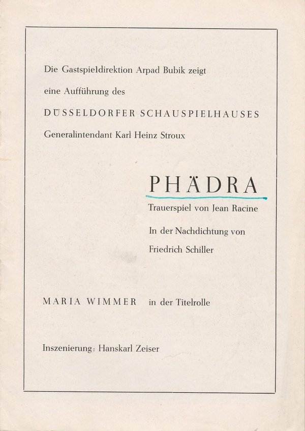 Programmheft PHÄDRA Jean Racine Gastspieldirektion Arpad Bubik 1960