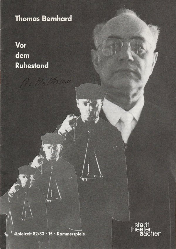 Programmheft Thomas Bernhard: Vor dem Ruhestand Stadttheater Aachen 1983