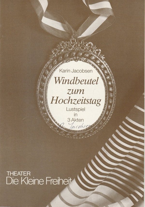 Programmheft Windbeutel zum Hochzeitstag Theater Die Kleine Freiheit 1989