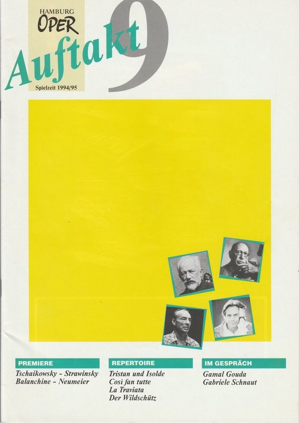 AUFTAKT 9 Spielzeit 1994 / 95 Das Magazin der Hamburgischen Staatsoper