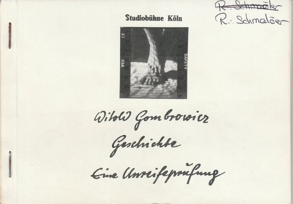 Programmheft Witold Gombrowicz: Geschichte. Eine Unreifeprüfung Köln 1986