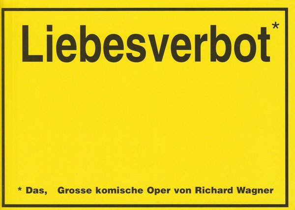 Programmheft Richard Wagner Das Liebesverbot Staatstheater am Gärtnerplatz 2002