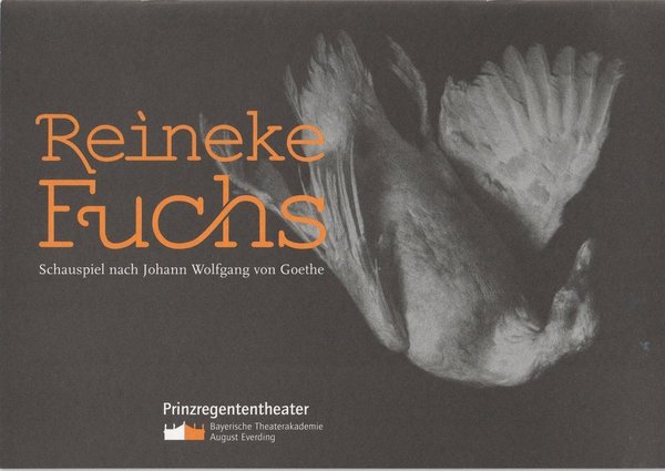 Programmheft Reineke Fuchs von Jochen Schölch Bayerische Theaterakademie 2003