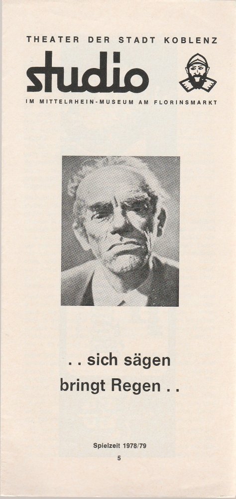 Programmheft Sich sägen bringt Regen von Karl Valentin Koblenz 1979