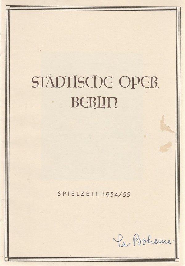 Programmheft Giacomo Puccini LA BOHEME Städtische Oper Berlin 1955