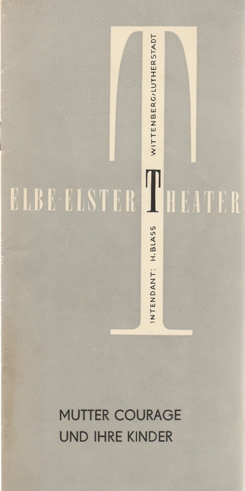 Programmheft Mutter Courage und ihre Kinder Elbe-Elster-Theater Wittenberg 1973