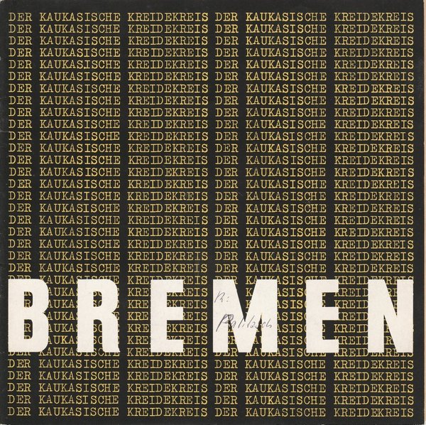 Programmheft Bertolt Brecht: Der Kaukasische Kreidekreis Bremen 1963