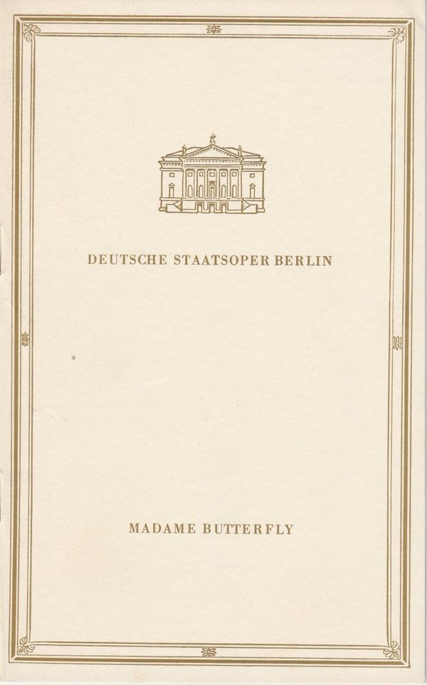 Programmheft Giacomo Puccini MADAME BUTTERFLY Deutsche Staatsoper Berlin DDR 67