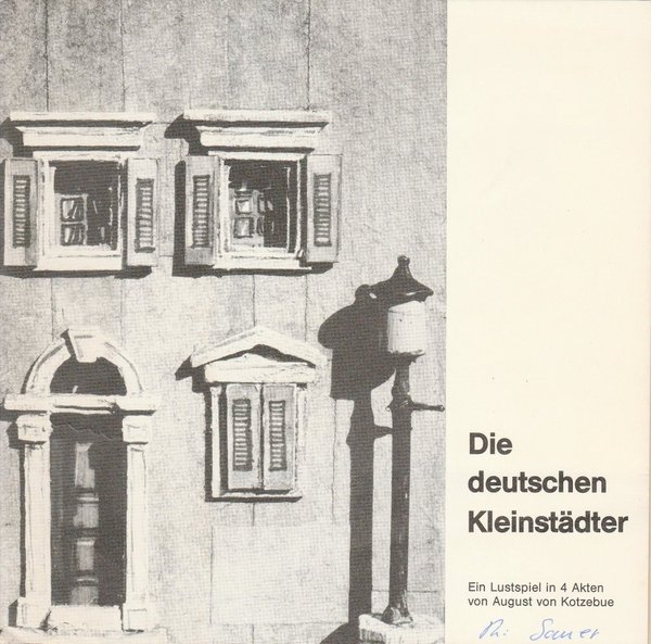 Programmheft Kotzebue DIE DEUTSCHEN KLEINSTÄDTER Staatstheater Hannover 1982