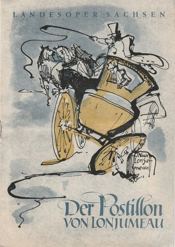 Programmheft Der Postillon von Lonjumeau Adolphe Adam Landesoper Sachsen 1953