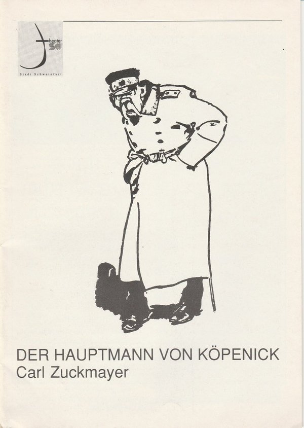 Programmheft Der Hauptmann von Köpenick Theater der Stadt Schweinfurt 1991