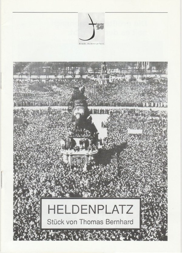 Programmheft Thomas Bernhhard HELDENPLATZ Theater der Stadt Schweinfurt 1998