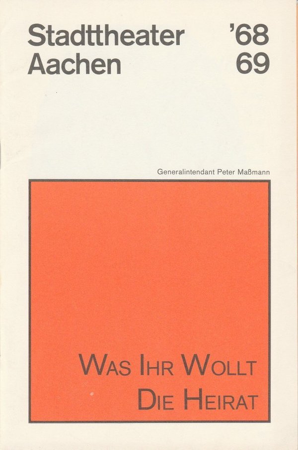 Programmheft WAS IHR WOLLT / DIE HEIRAT Stadttheater Aachen 1969