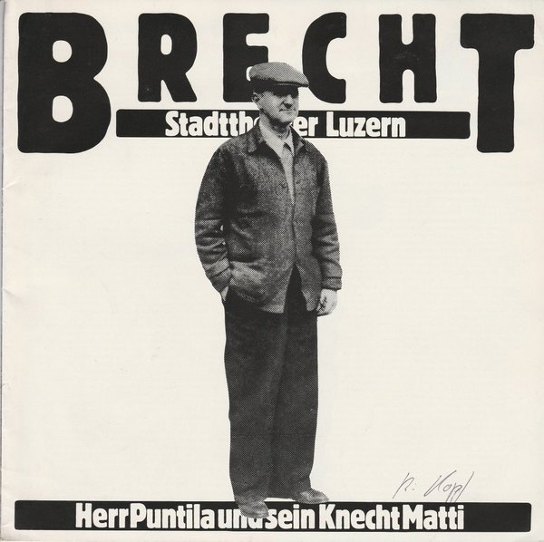 Programmheft Bertolt Brecht: Herr Puntila und sein Knecht Matti Luzern 1981
