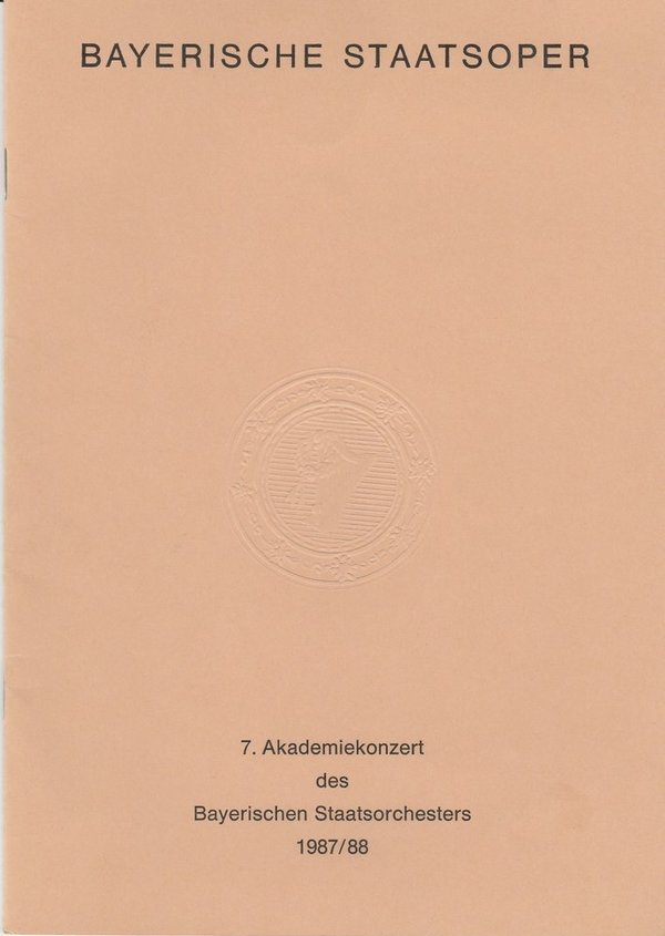 Programmheft 7. Akademiekonzert des Bayerischen Staatsorchesters 1987 / 88