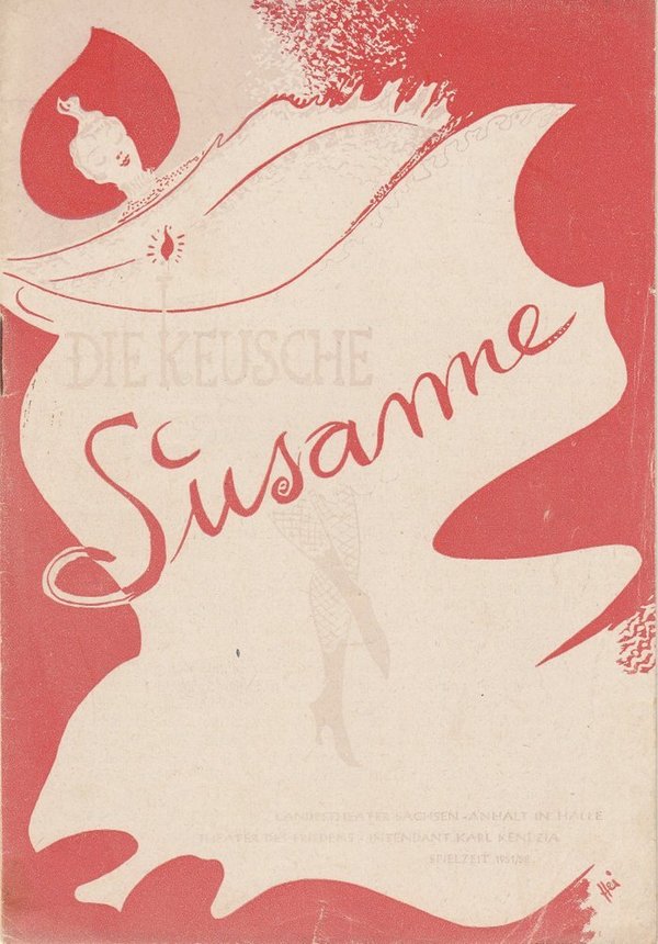 Programmheft Jean Gilbert: DIE KEUSCHE SUSANNE Landestheater Halle 1951