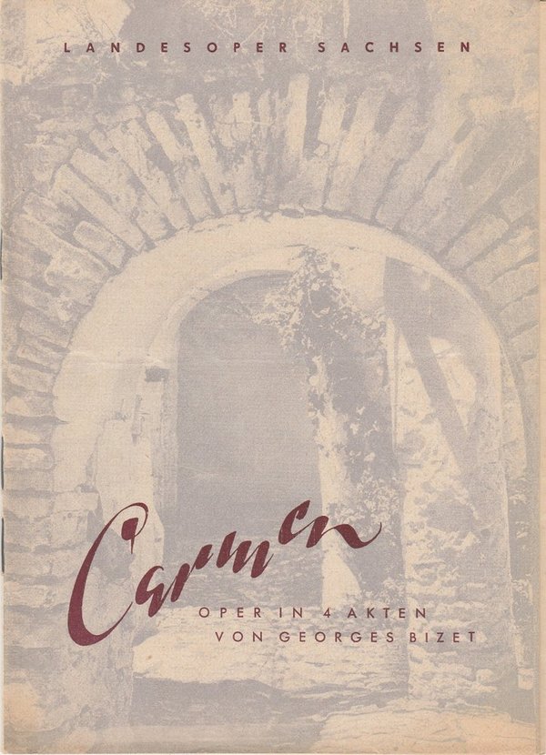 Programmheft Georges Bizet: CARMEN Landesoper Sachsen 1951