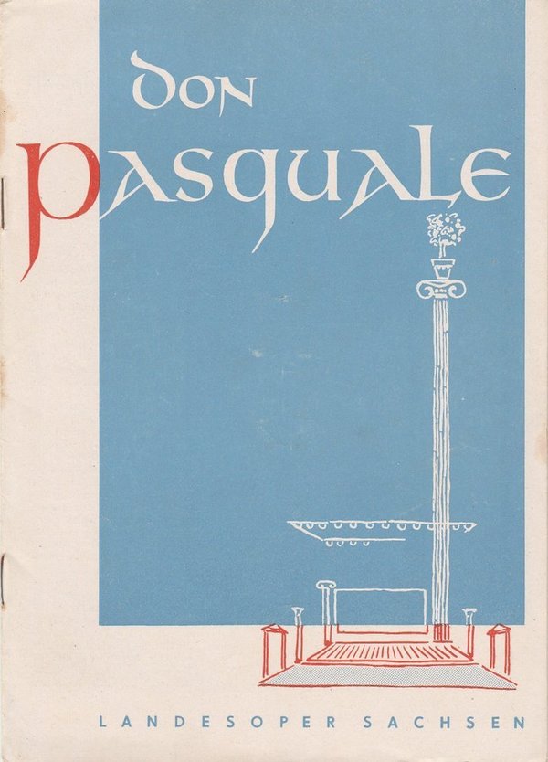 Programmheft Gaetano Donizetti: DON PASQUALE Landesoper Sachsen 1951
