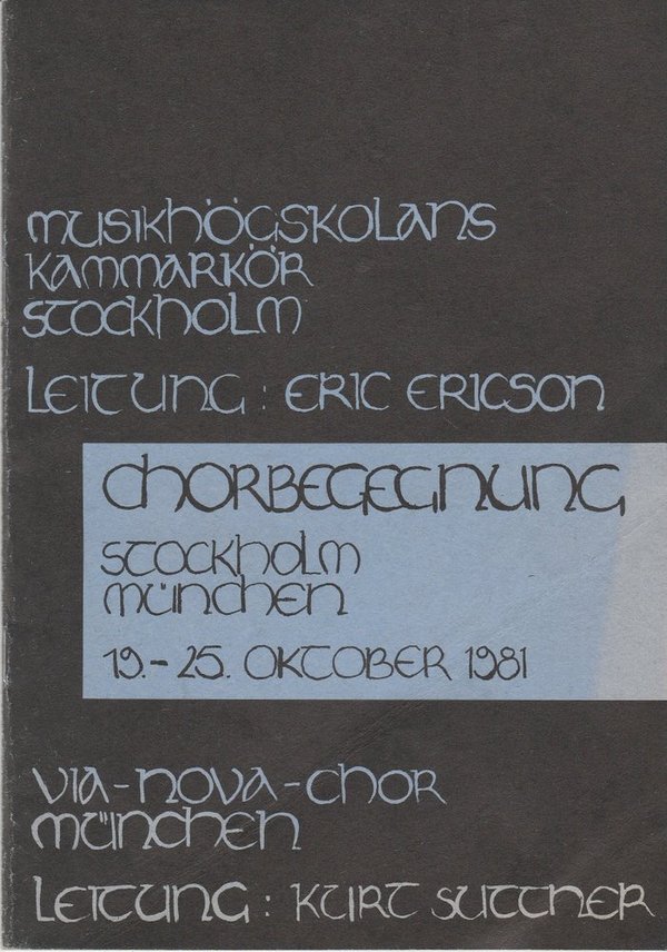 Programmheft CHORBEGEGNUNG Stockholm - München 19.-25. Oktober 1981