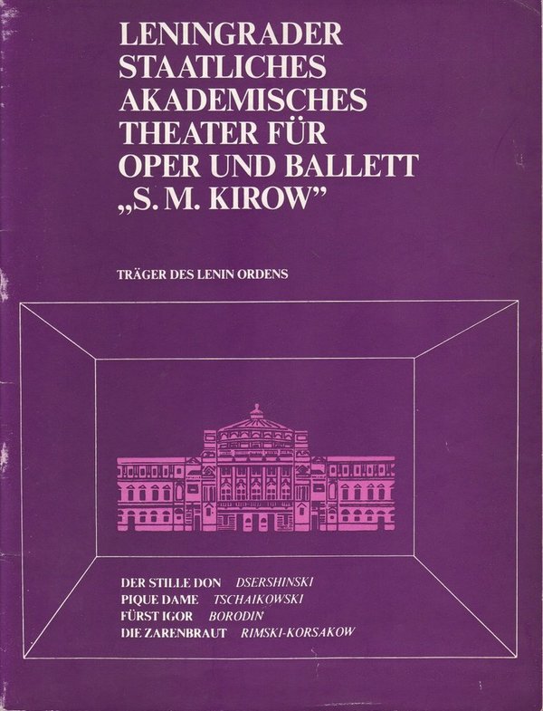 Leningrader Staatliches Akademisches Theater für Oper und Ballett S.M. Kirow
