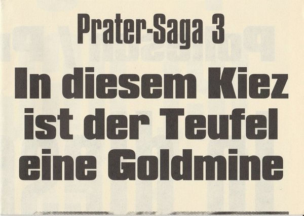 Programmheft Prater-Saga 3 IN DIESEM KIEZ IST DER TEUFEL EINE GOLDMINE 2004