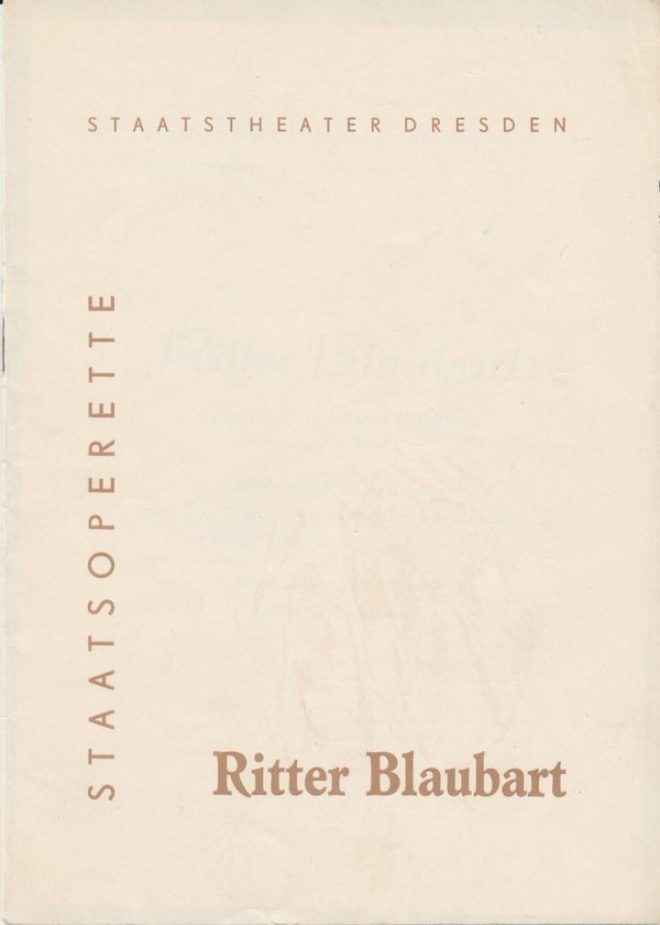 Programmheft Jacques Offenbach: RITTER BLAUBART Staatsoperette Dresden 1964