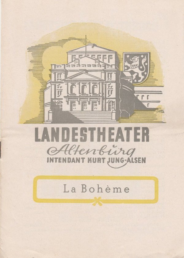 Programmheft Giacomo Puccini: LA BOHEME Landestheater Altenburg 1951