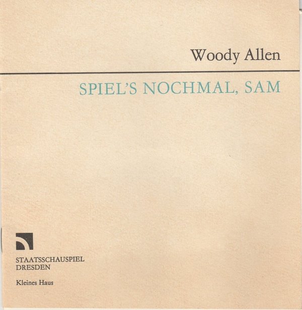 Programmheft Woody Allen: SPIEL´S NOCHMAL, SAM Staatsschauspiel Dresden 1989