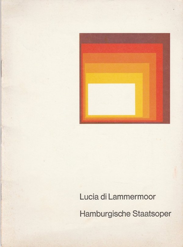 Programmheft Gaetano Donizetti: LUCIA DI LAMMERMOOR Hamburgische Staatsoper 1977