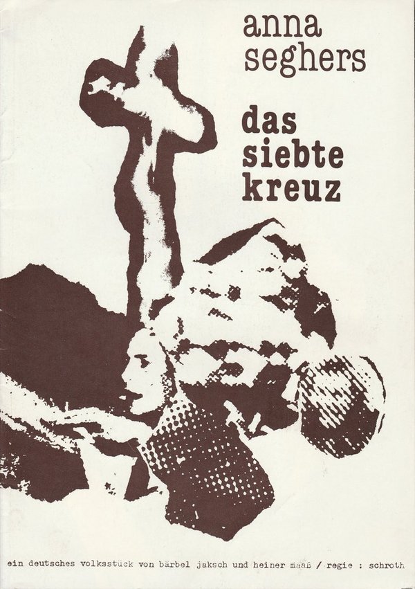 Programmheft Anna Seghers DAS SIEBTE KREUZ Staatstheater Schwerin DDR 1981