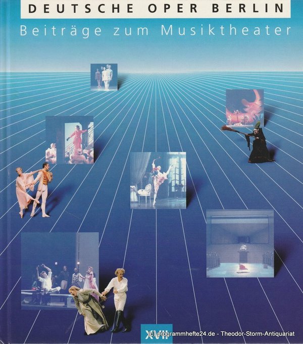 Deutsche Oper Berlin Beiträge zum Musiktheater 1997 / 98 signiert