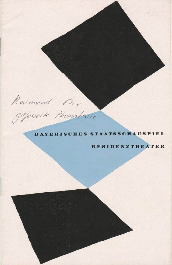 Programmheft Ferdinand Raimund DIE GEFESSELTE PHANTASIE Residenztheater 1954