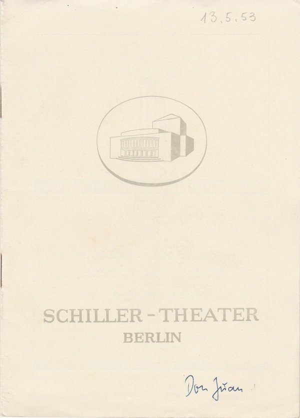 Programmheft Uraufführung Max Frisch DON JUAN Schiller-Theater  1953