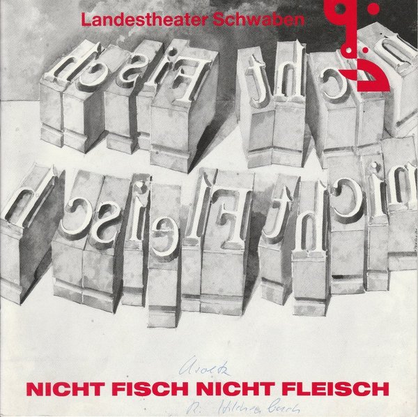Programmheft F. X. Kroetz NICHT FISCH NICHT FLEISCH Landestheater Schwaben 1989
