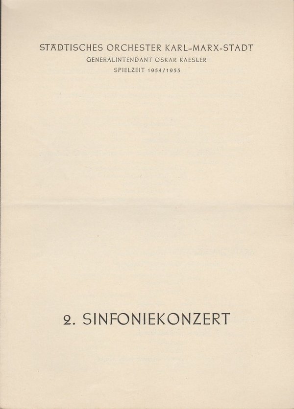 Programmheft 2. Sinfoniekonzert Städtisches Orchester Karl-Marx-Stadt 1954