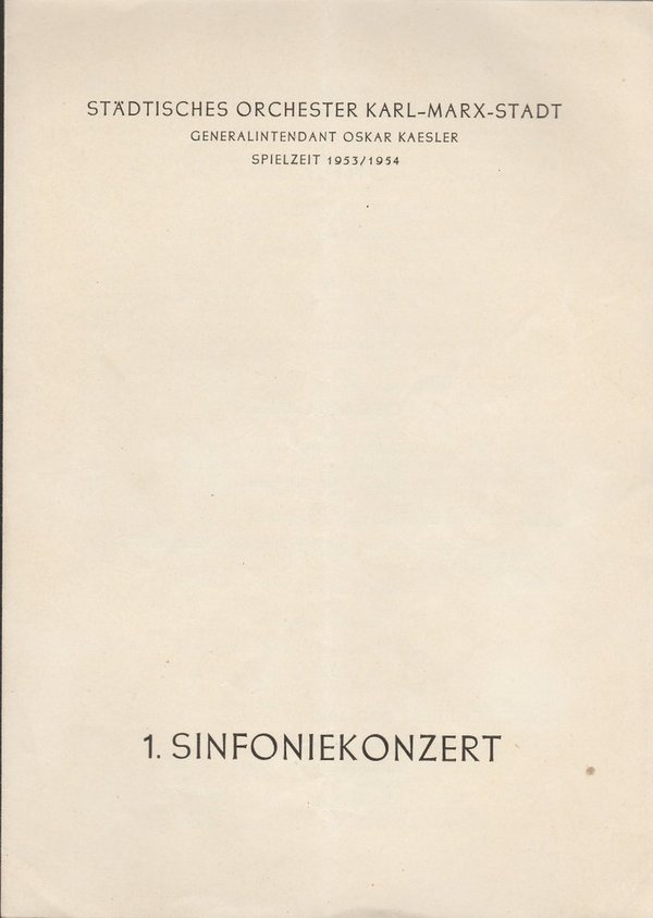 Programmheft 1. Sinfoniekonzert Städtisches Orchester Karl-Marx-Stadt 1953