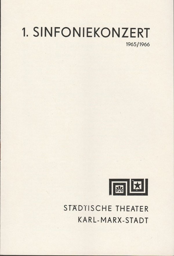 Programmheft 1. Sinfoniekonzert Städtische Theater Karl-Marx-Stadt 1965