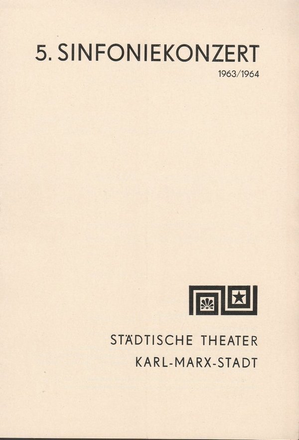 Programmheft 5. Sinfoniekonzert Städtische Theater Karl-Marx-Stadt 1963